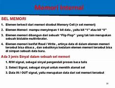 Memori Internal Disebut Juga Memori